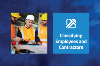 Classifying Workers as Employees or Independent Contractors